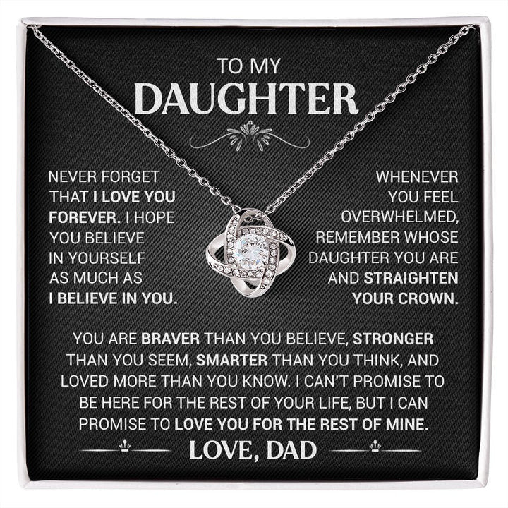To My Daughter necklace - Straighten Your Crown - Love Knot Necklace gift for daughter