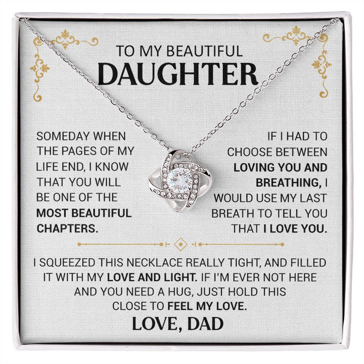To My Beautiful Daughter necklace - Hold This Close - Love Knot Necklace/ Gift for Daughter from Dad