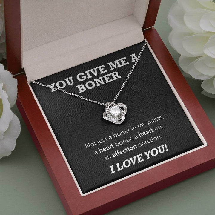 To My Girlfriend Wife Necklace Gift - You Give Me A Boner - Funny Valentines Day Gift I Love You Love Knot Necklace