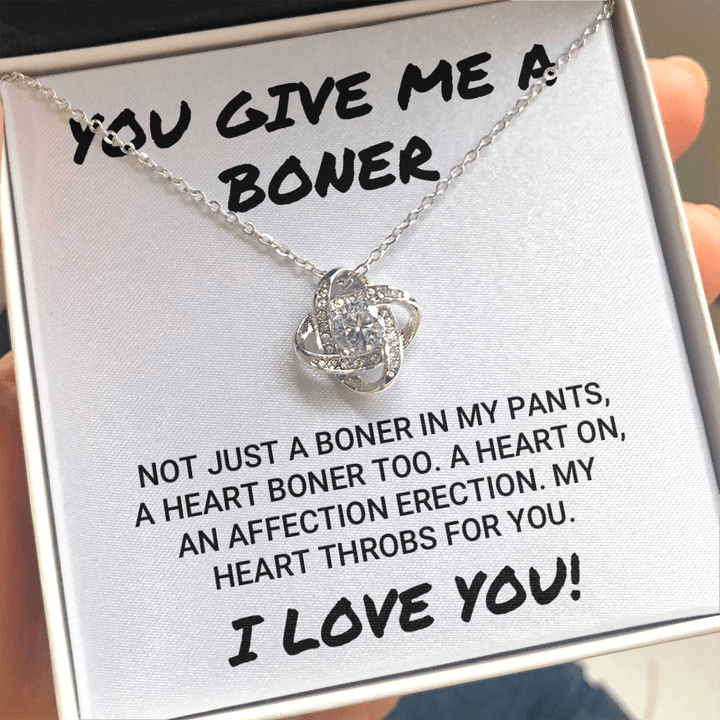 Wife Girlfriend Necklace Gift - You Give Me A Boner - Affection Erection Funny Valentine''s Love Knot Necklace