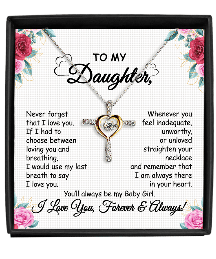 Gift To My Baby Girl Daughter - Cross Dancing Necklace With Message Card Gift/ Birthday Gift