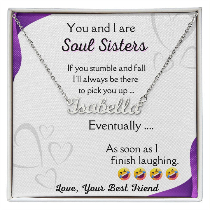 Custom Name Sister Necklace/ Soul Sister always be there/ Birthday Gift For Her
