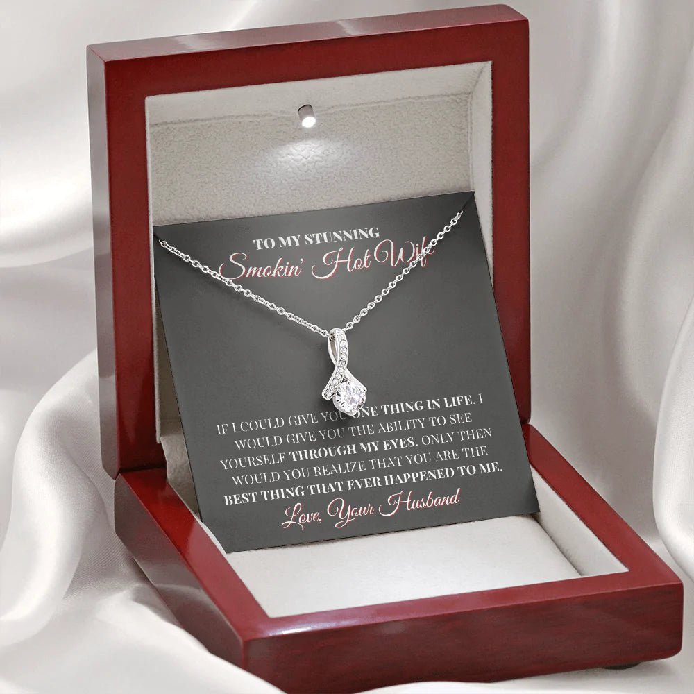 Necklace for Wife/ To my smokin hot Wife Alluring Necklace/ birthday gift for wife
