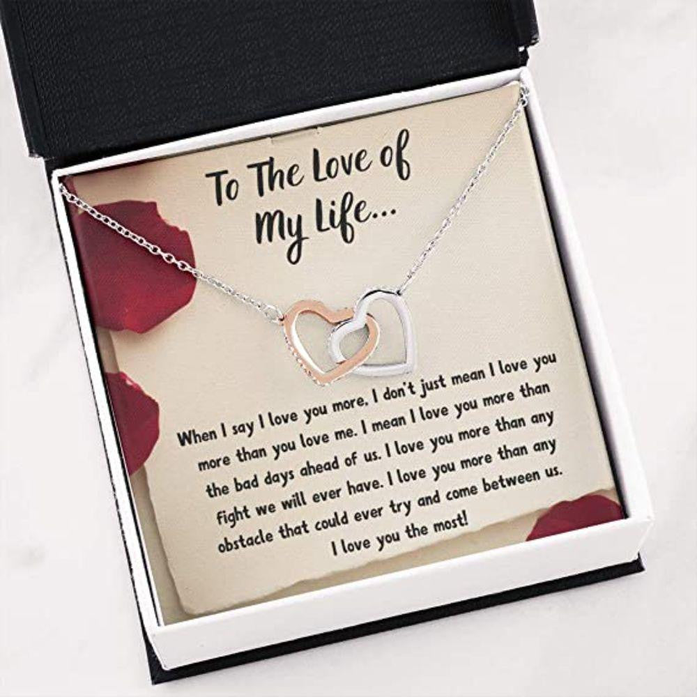To The Love Of My Life I Love You The Most Interlocking Hearts Necklace Gifts For Girlfriends For Her Valentine