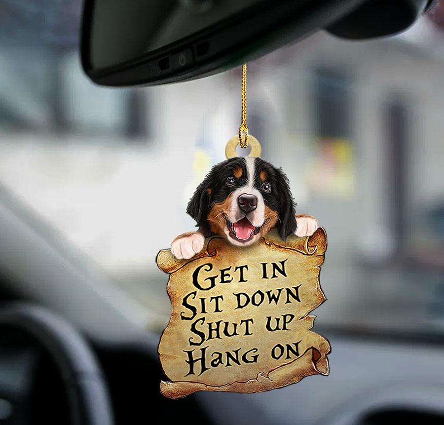 Bernese Mountain Dog get in dog moms two sided car ornament/ cute ornaments