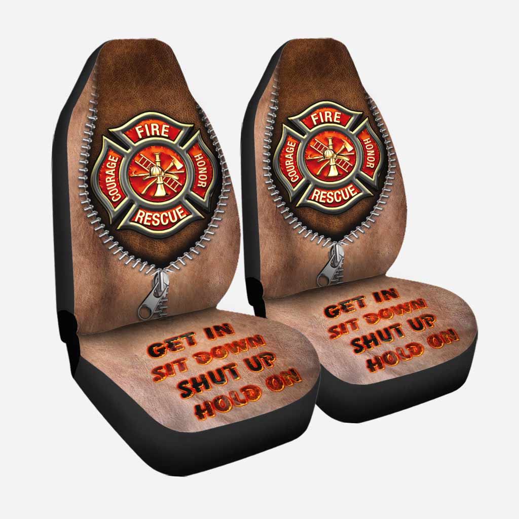 Get In Sit Down Shut Up Hold On/ Firefighter Seat Covers For Cars With Leather Pattern