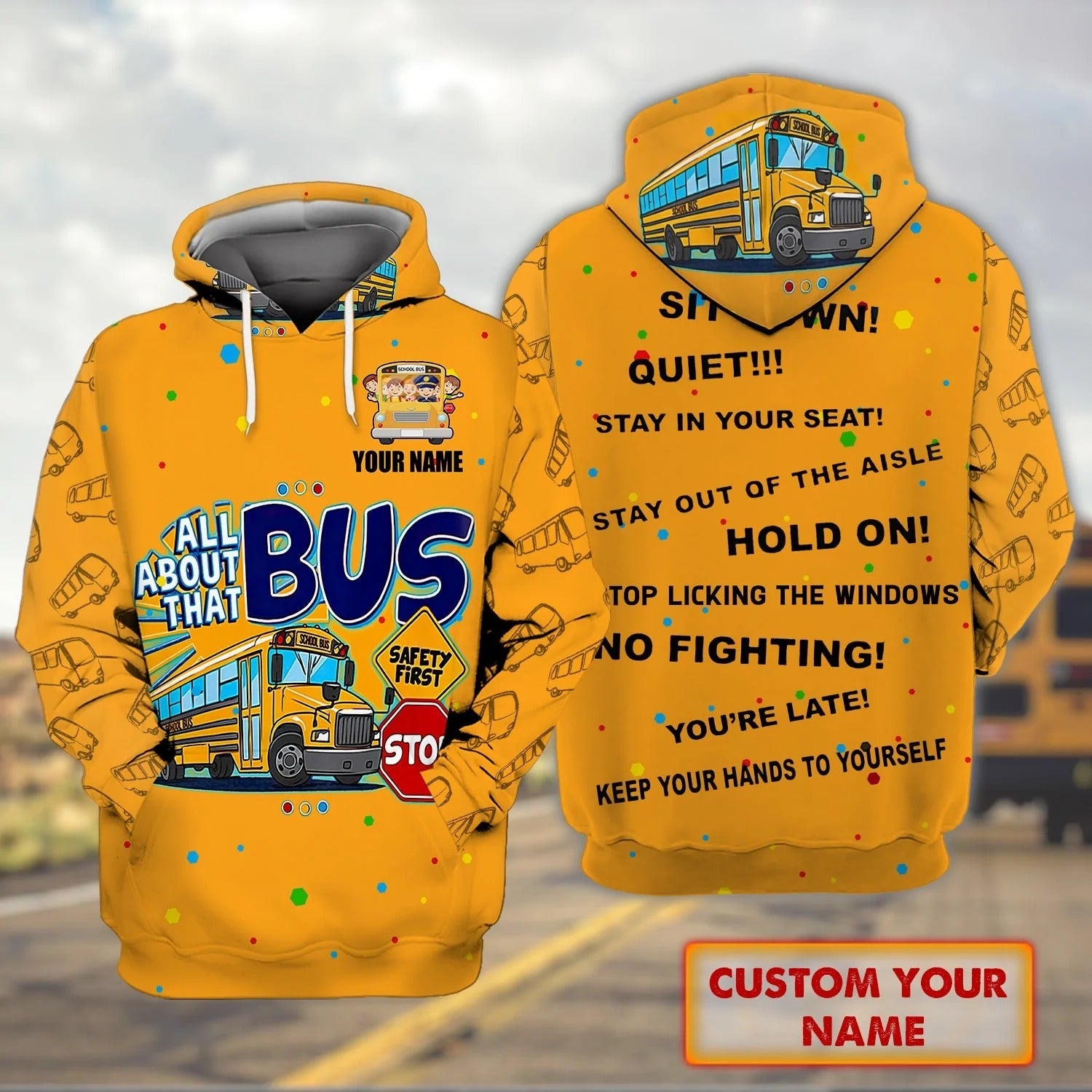 Custom Name 3D All About That Bus Zip Hoodie/ School Bus Driver Hoodies Men Women
