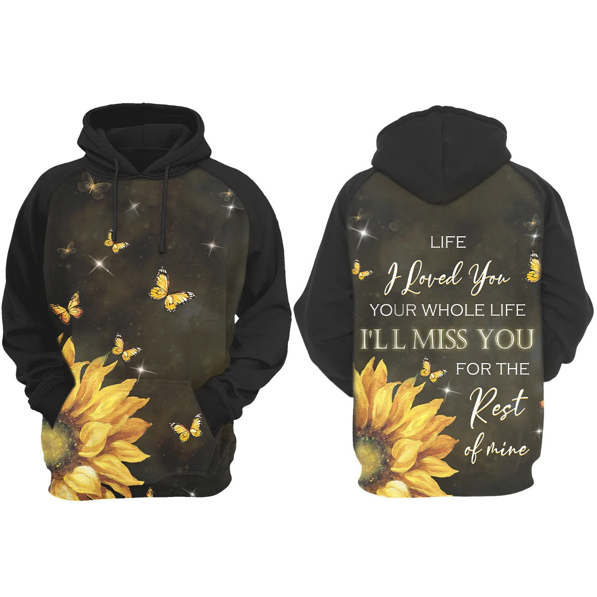 Custom Memorial Hoodie 3D Butterfly Sunflower Pattern I Will Miss You For The Rest Of Mine Hoodie Remembrance Gift Loss Of Husband