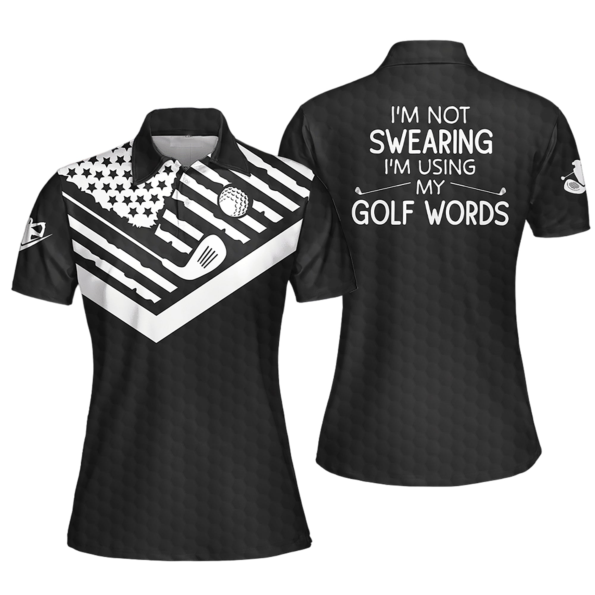 American I am Not Sweating I Am Using My Golf Words Sleeveless Polo Shirt Short Sleeve Polo Shirt
