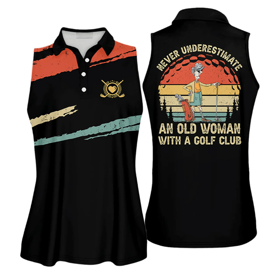Never Underestimate An Old Woman With A Gold Club Vintage Black And White Sleeveless Polo Shirt
