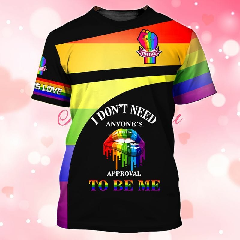 Gaymer Shirt/ Lesbian Gifts/ I Don''T Need Anyone''S Approval To Be Me/ Shirt For Pride