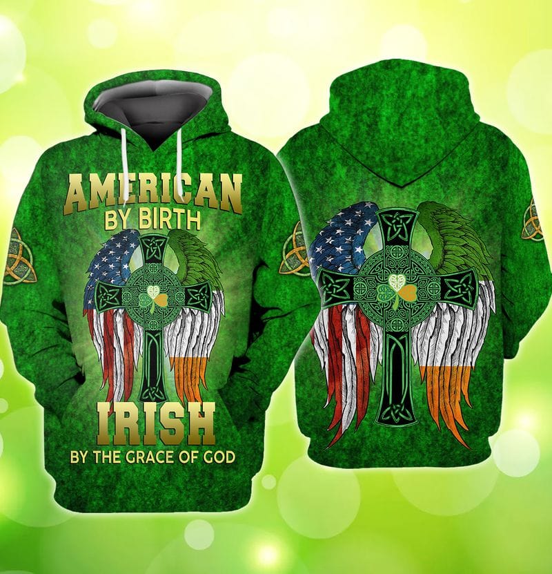 American By Birth Irish By The Grace Of God 3D Shirt/ St Patrick''s Day Shirt/ Shamrock Shirt