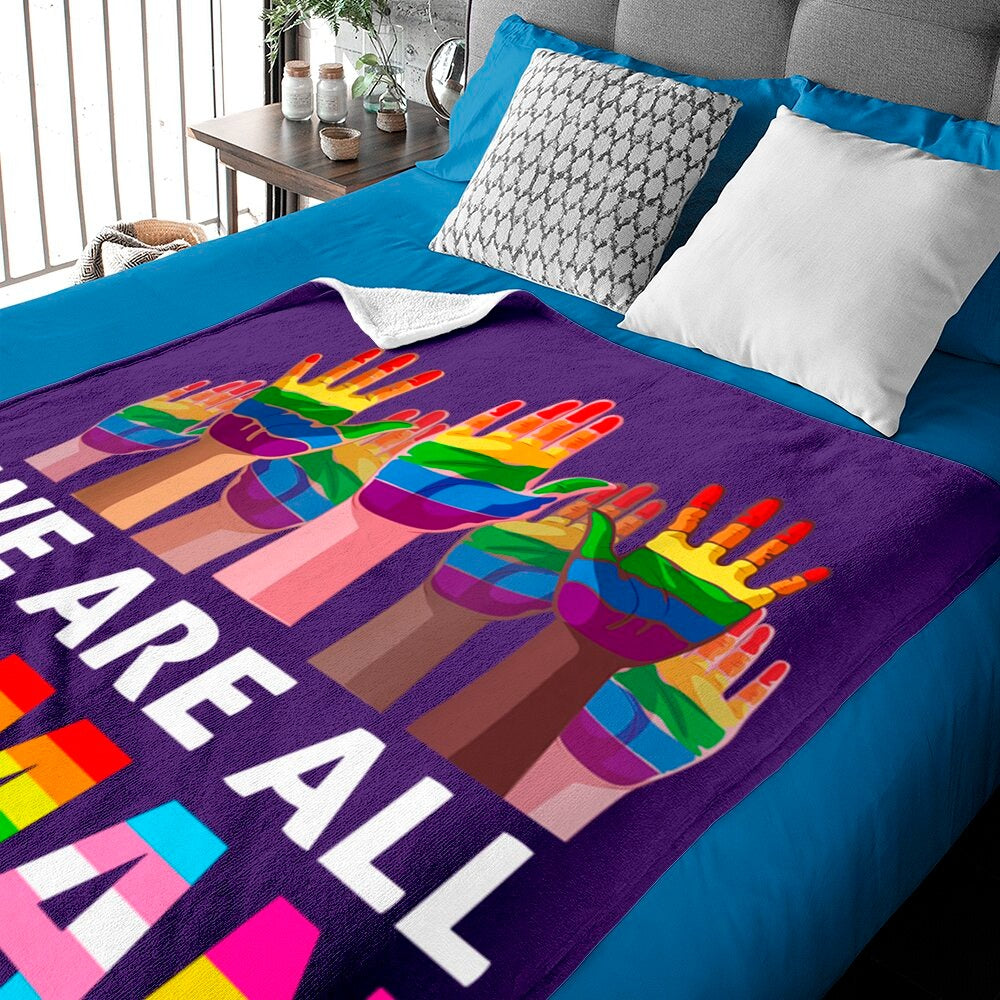 Lgbtq Blanket We Are All Human Right Lgbt Gay Pride Ally Blanket Transgender Blanket/ Gift For Trans