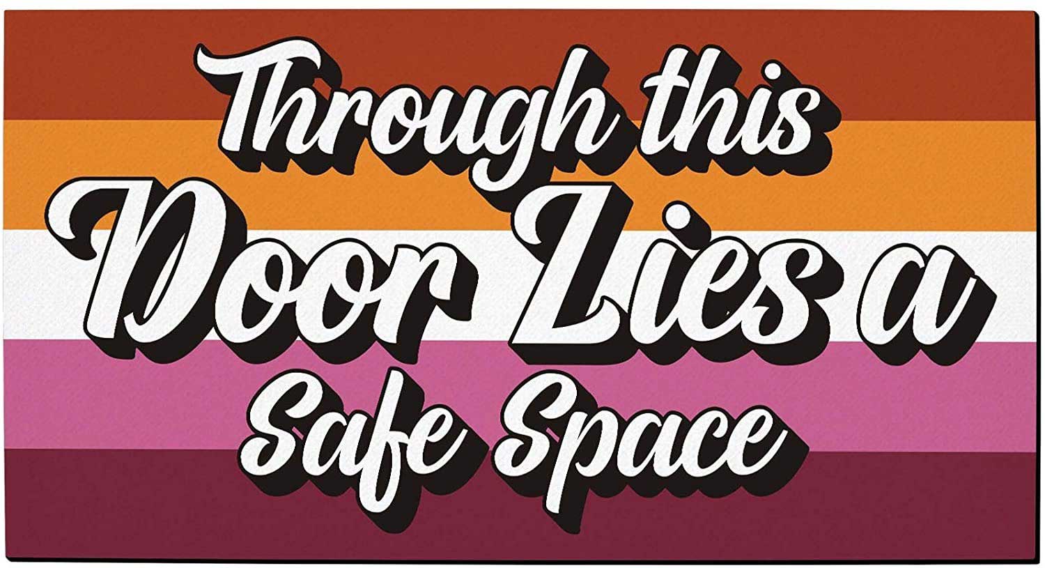 Lesbian Pride Mat Lesbian Doormat Through This Door Lies A Safe Space Lesbian Gifts Decorative Doormat Lesbian