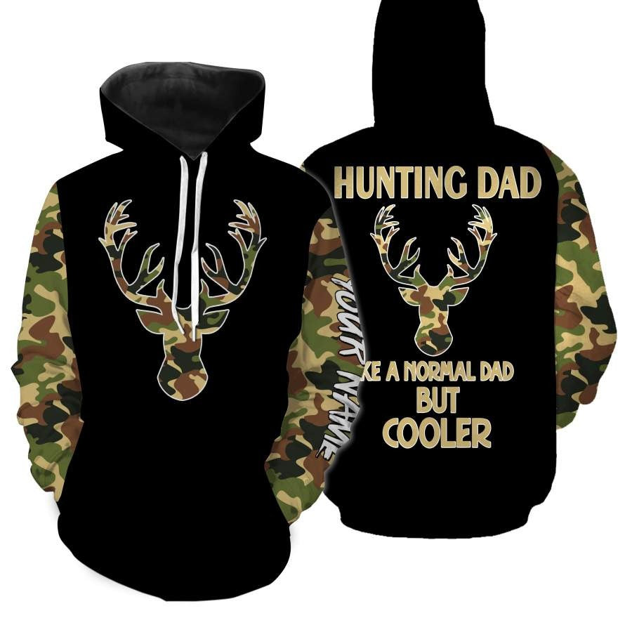Hunting Dad Like A Normal Dad But Cooler 3D Printing Customize Name Shirts Hunting Gift For Dad