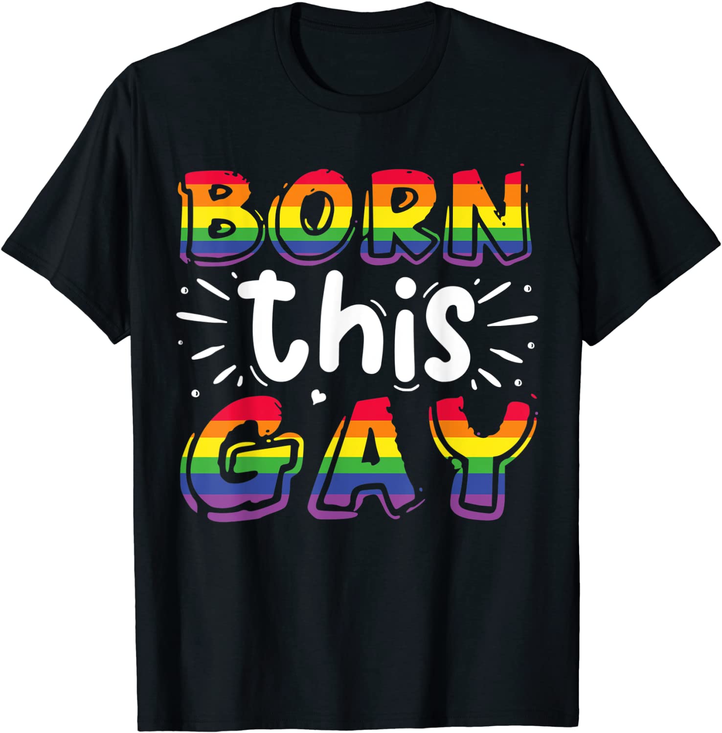 Gay Pride T Shirt/ Born This Gay Shirt Gift For Gay/ LGBT Pride Month Shirt
