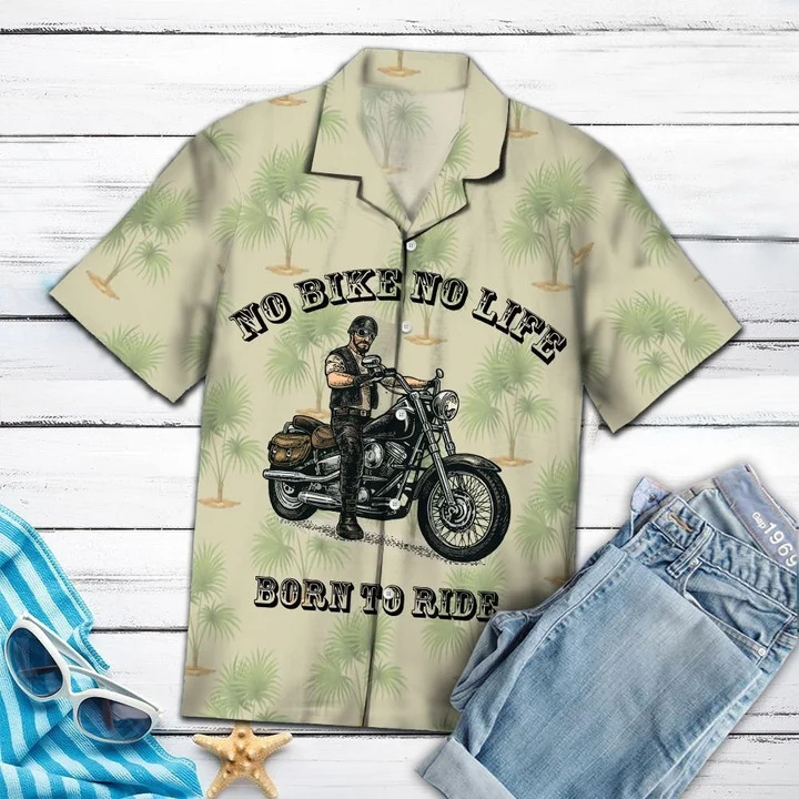 Amazing Motorcycle No Bike No Life Born To Ride Hawaiian Shirt