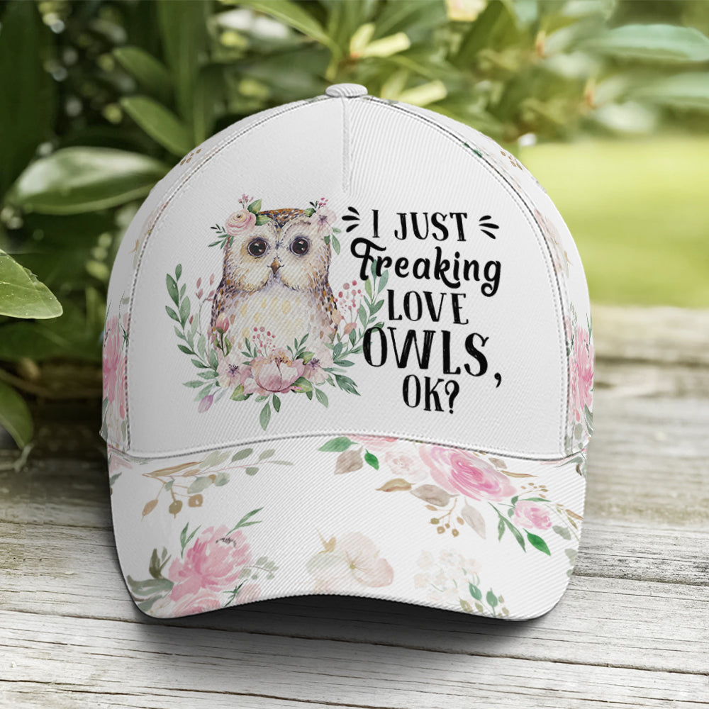 I Just Freaking Love Owls Okay Baseball Cap Coolspod