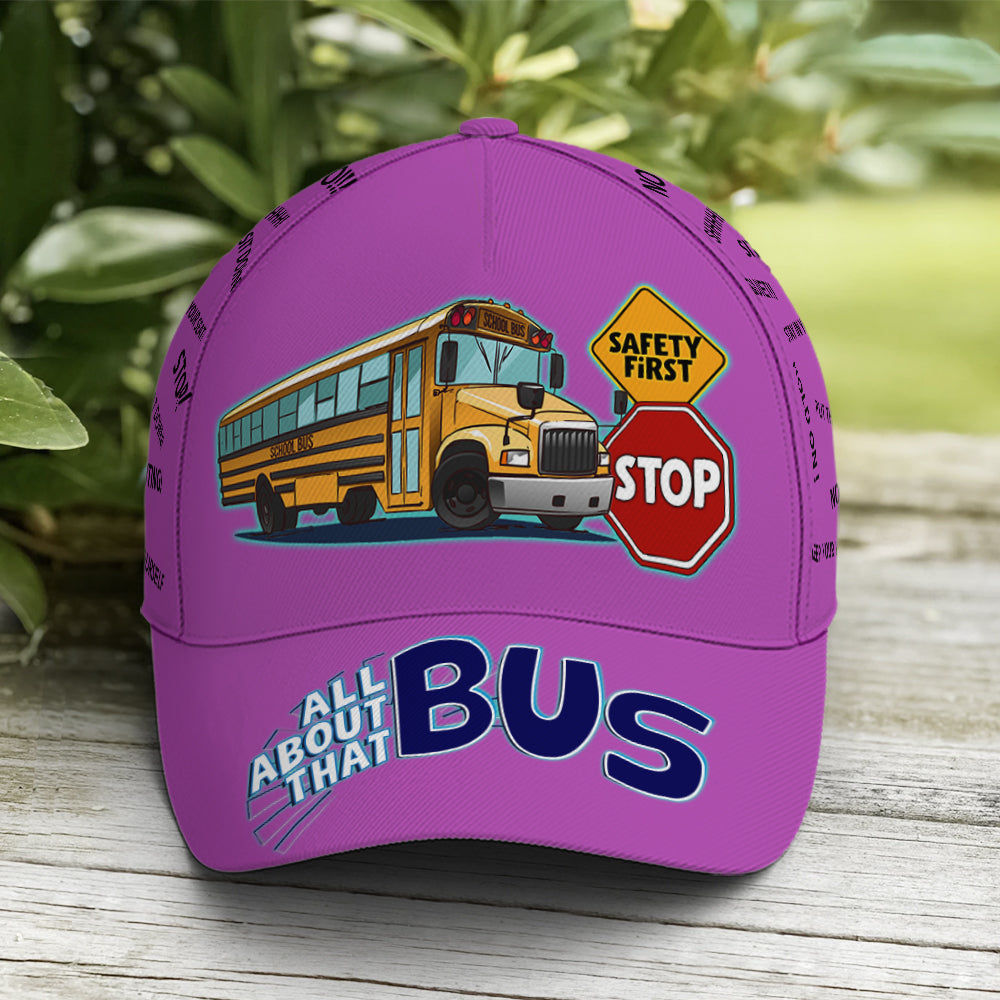School Bus Classic Cap Driver All About That Bus Baseball Cap Coolspod