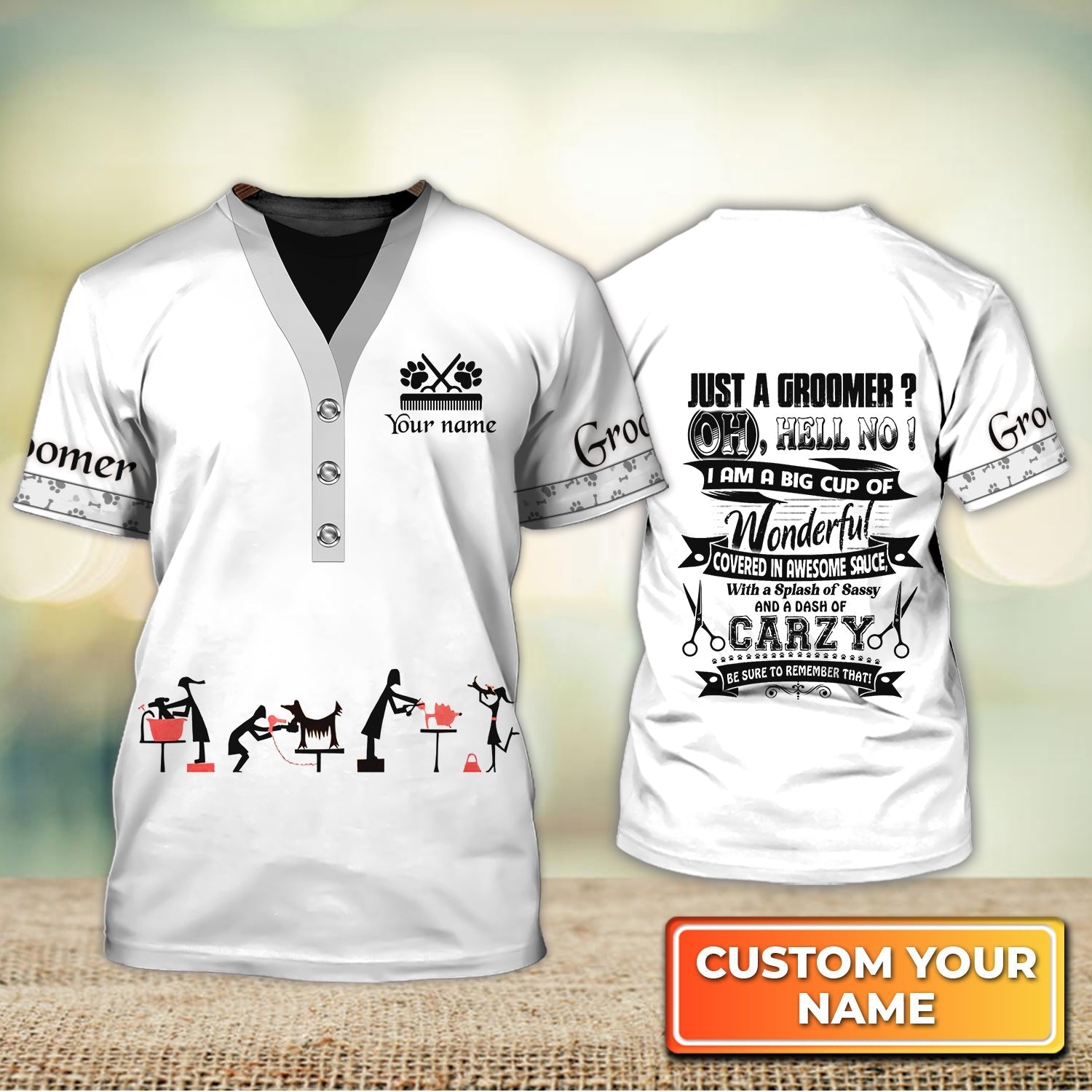 Personalized Groomer Shirts Just A Dog Groomer Pet Groomer Uniform White Groomer Shop