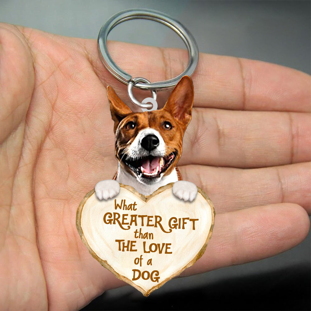 Basenji What Greater Gift Than The Love Of A Dog Acrylic Keychain Dog Keychain