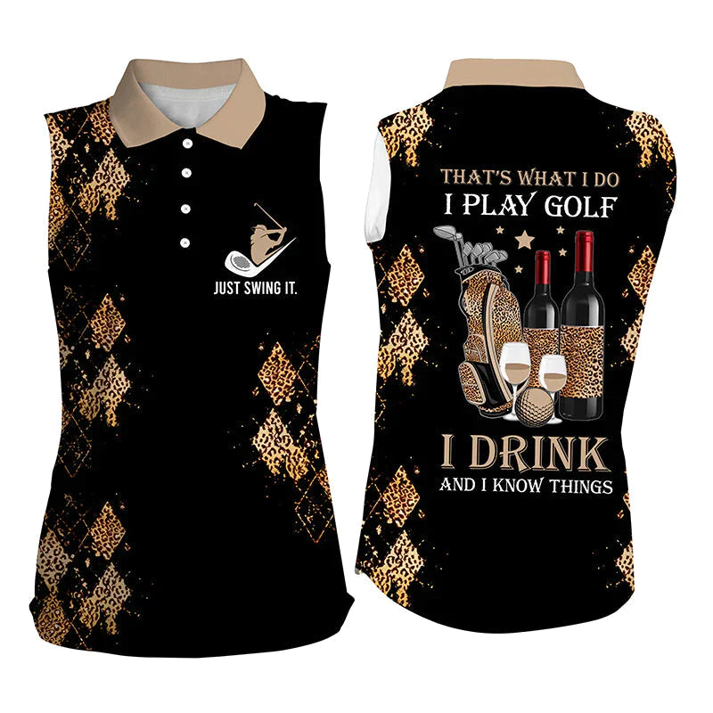 Black leopard Women''s sleeveless polo shirt/ funny golf and wine That''s what I do/ I play golf I drink