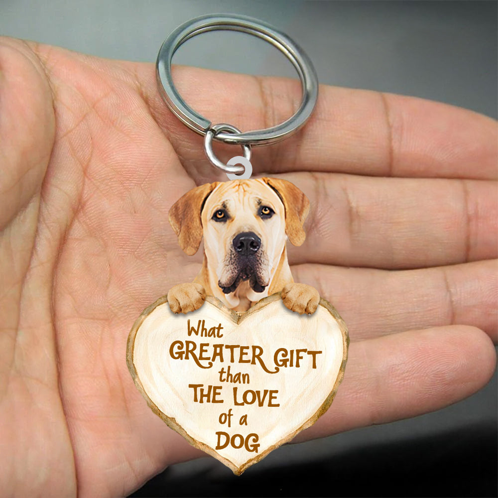 Boerboel What Greater Gift Than The Love Of A Dog Acrylic Keychain Dog Keychain