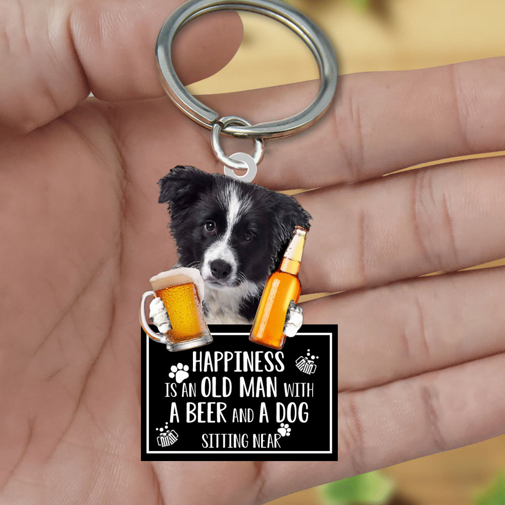 Border Collie  Happiness Is An Old Man With A Beer And A Dog Sitting Near Acrylic Keychain
