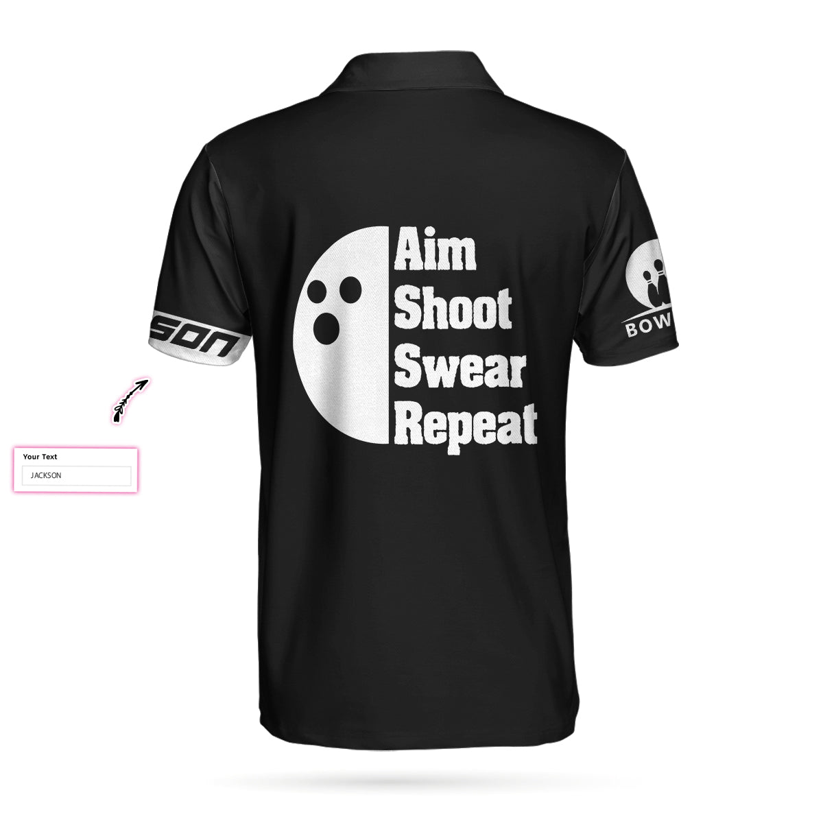 Bowling Aim Shoot Swear Repeat Custom Polo Shirt/ Customized Bowling Shirt For Bowlers/ Tenpin Bowling Shirt Coolspod