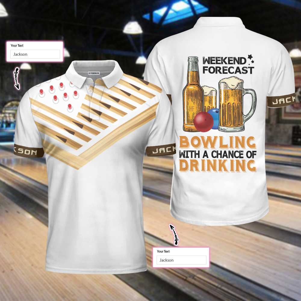 Bowling Weekend Forecast Custom Polo Shirt/ Personalized Bowling Shirt For Beer Lovers/ Funny Shirt With Sayings Coolspod