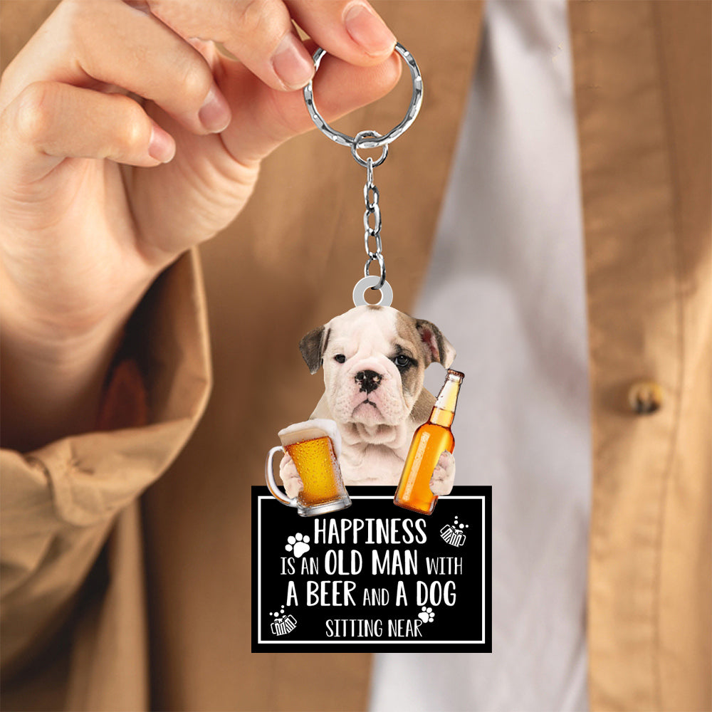 Bulldog  Happiness Is An Old Man With A Beer And A Dog Sitting Near Acrylic Keychain