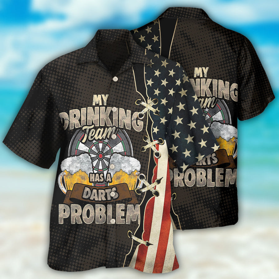 Darts Independence Day My Drinking Team Hawaiian Shirt/ Dart Shirt/ Beer Shirt