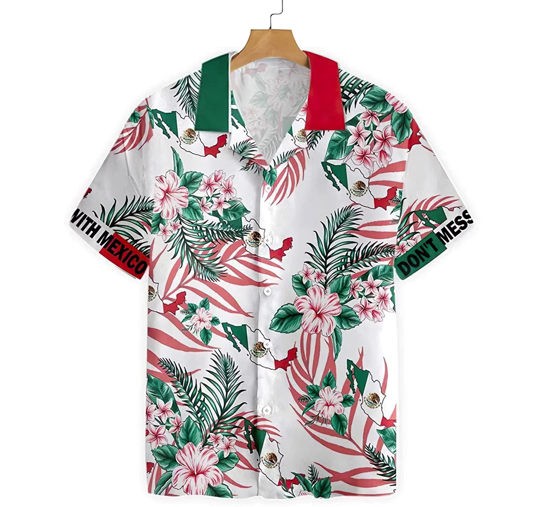 Don''t Mess With Mexico Hawaiian Shirt/ Button Up Aloha Shirt For Men/ Women