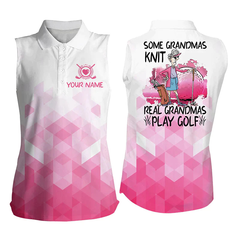 Funny Womens sleeveless polo shirts/ custom name some grandmas knit real grandmas play golf