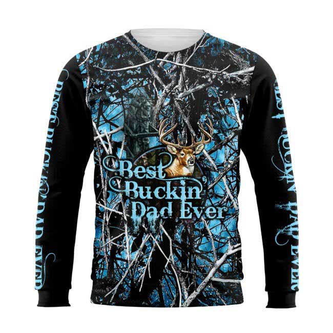 Dad Hunting 3D Hoodie/ Best Buckin’ Dad Ever 3D All Over Printed Shirts For Father Day/ Birthday Gifts For Dad