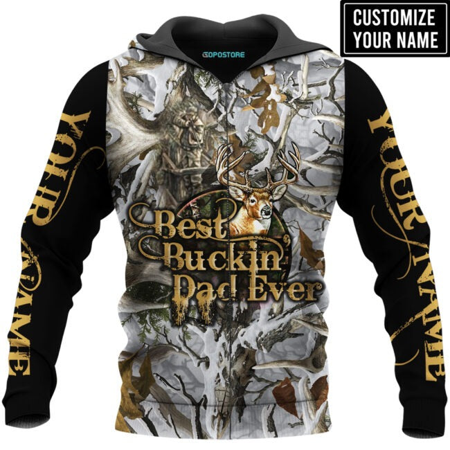 Personalized Best Buckin’ Dad Ever 3D All Over Printed Shirts For Father Day/ Dad Hunting 3D Hoodie/ Gift For Dad Hunter