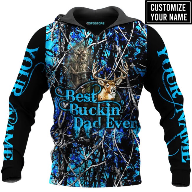 Personalized Dad Hunting 3D Hoodie/ Gift For Dad Hunter/ Best Buckin’ Dad Ever 3D All Over Printed Shirts For Father Day