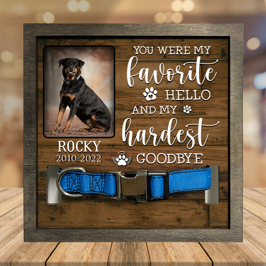 A Rottweiler/ Dog Picture Frames/ Memorial Pet/ you were my favorite Hello/ Pet Lover Gifts