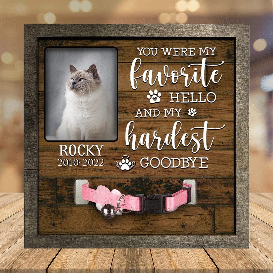 A Birman Pet Picture Frames Memorial Cat my hardest goodbye Cat Lover Gift/ Memorial Gifts