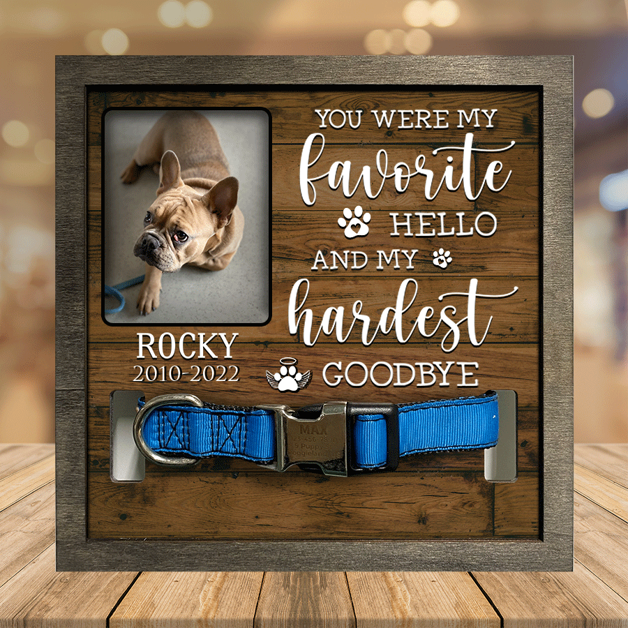 A French Bulldog/ Pet Picture Frames Memorial Dog you''re my favorite Dog Lover Gift/ Memorial Gifts
