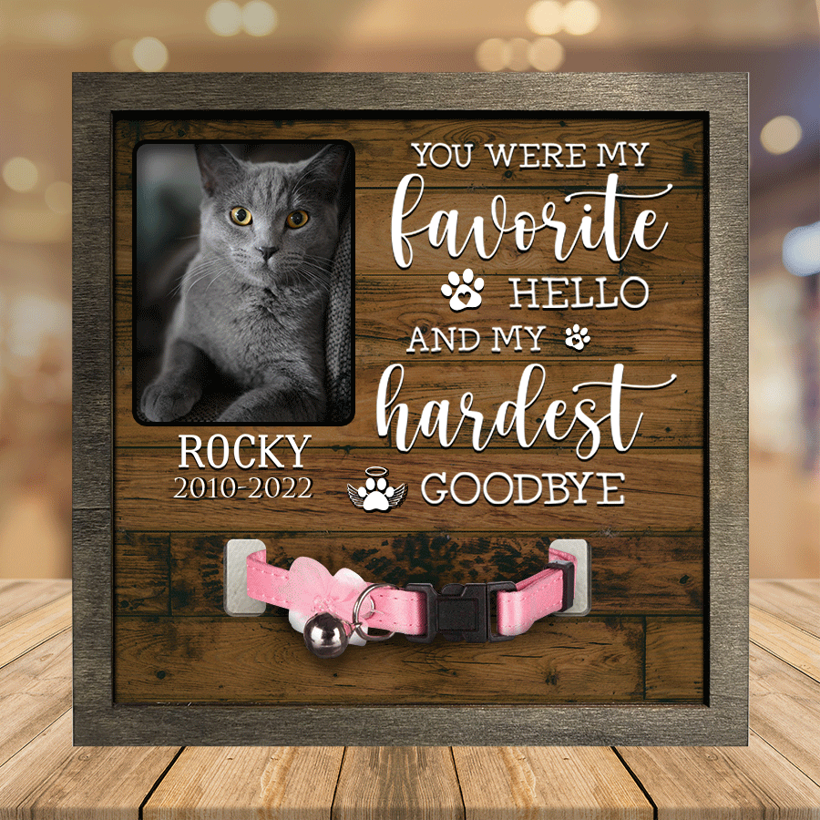 A British Shorthair Pet Picture Frames Memorial Cat you''re my favorite Cat Lover Gift/ Memorial Gifts