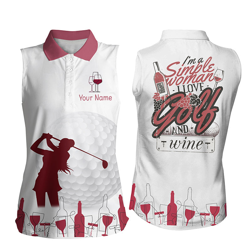 Funny Womens sleeveless polo shirt/ custom I''m a simple woman I love golf and wine golf shirt for women