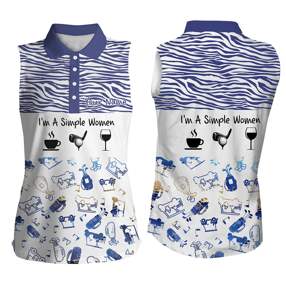 Women sleeveless polo shirt/ I''m a simple women coffee golf wine custom funny golf shirt blue
