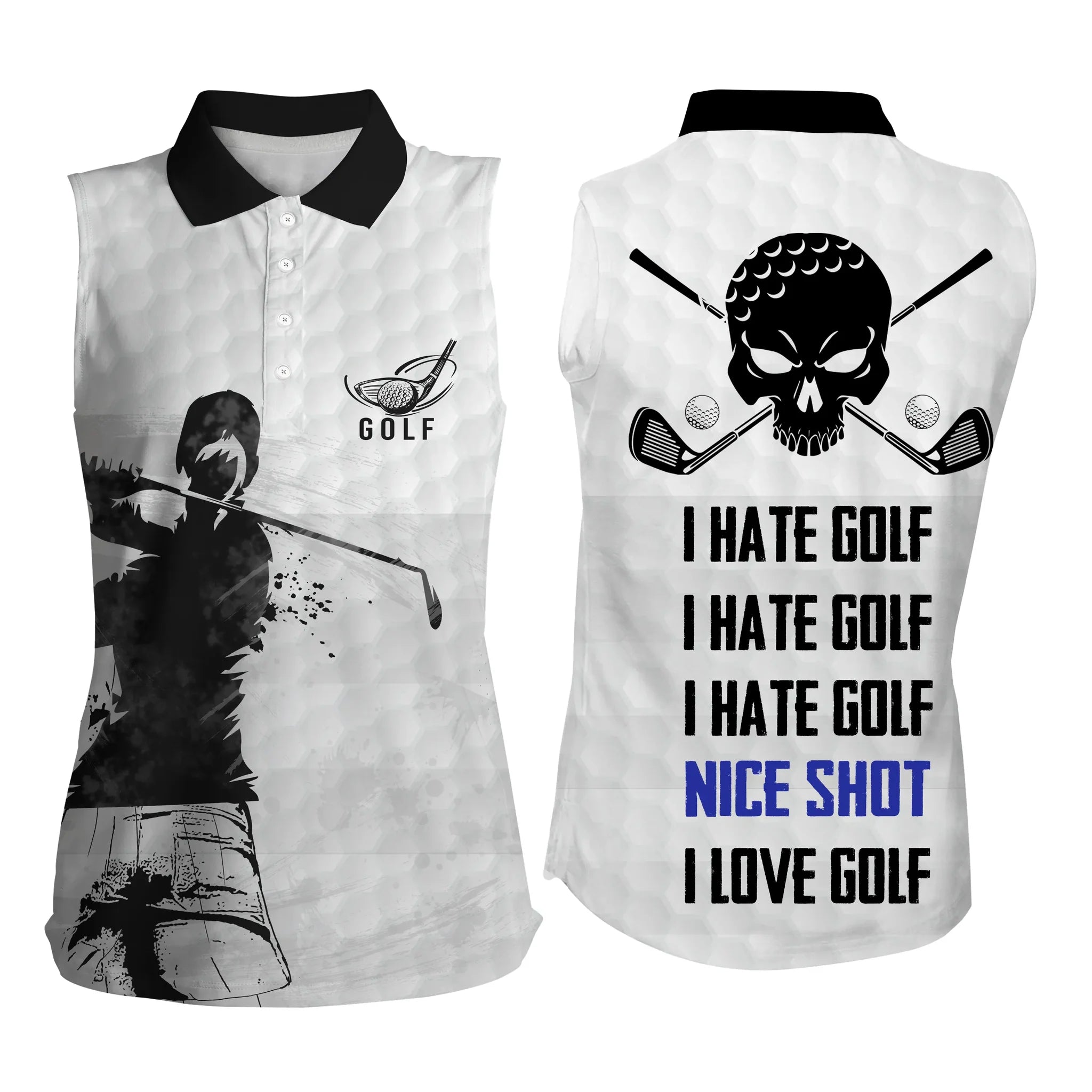 Funny Women''s Sleeveless Polo Shirts I Hate Golf Nice Shot I Love Golf Skull White Golf Shirt For Women
