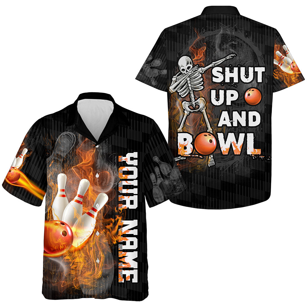 Shut Up and Bowl Funny Hawaiian Bowling Shirt Personalized Flame Bowling Skull Bowler Hawaiian Shirt/ Skull Shirt