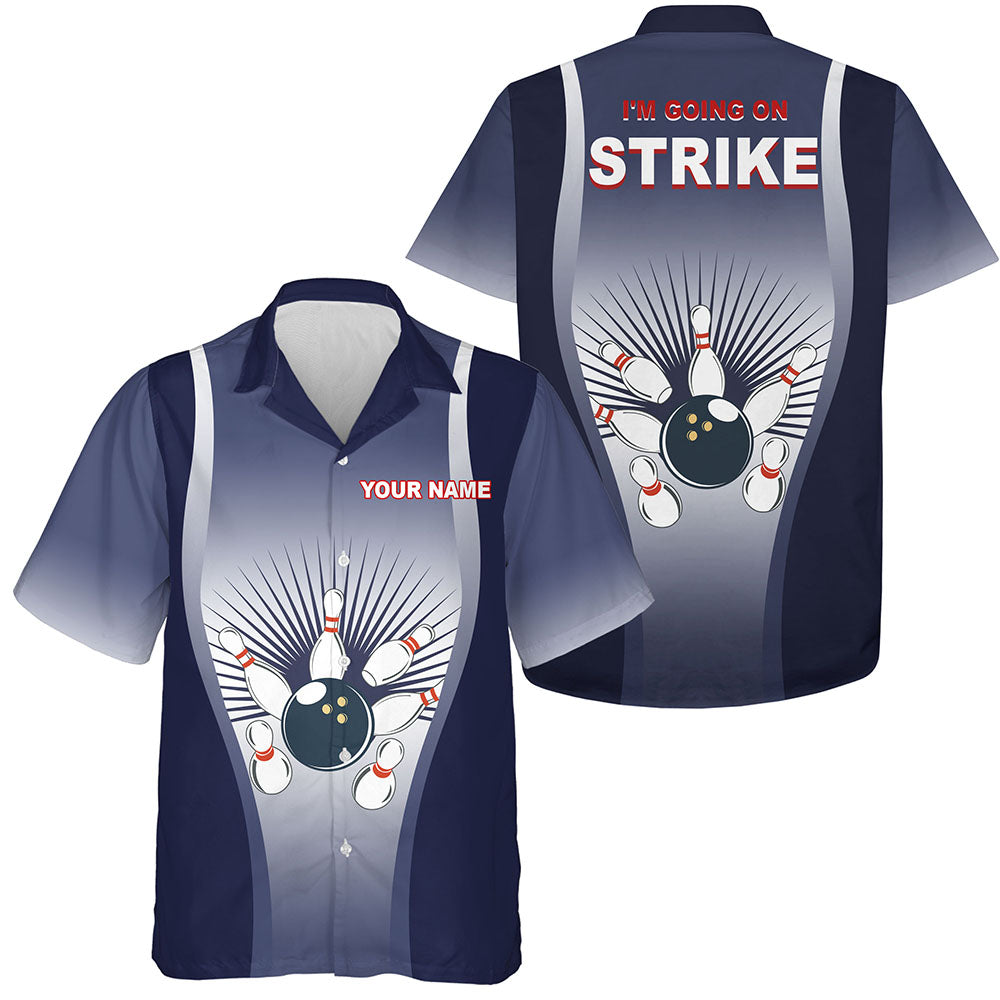 I''m Going on Strike Hawaiian Bowling Shirt for Men Women/ Personalized Blue Bowlers Jersey