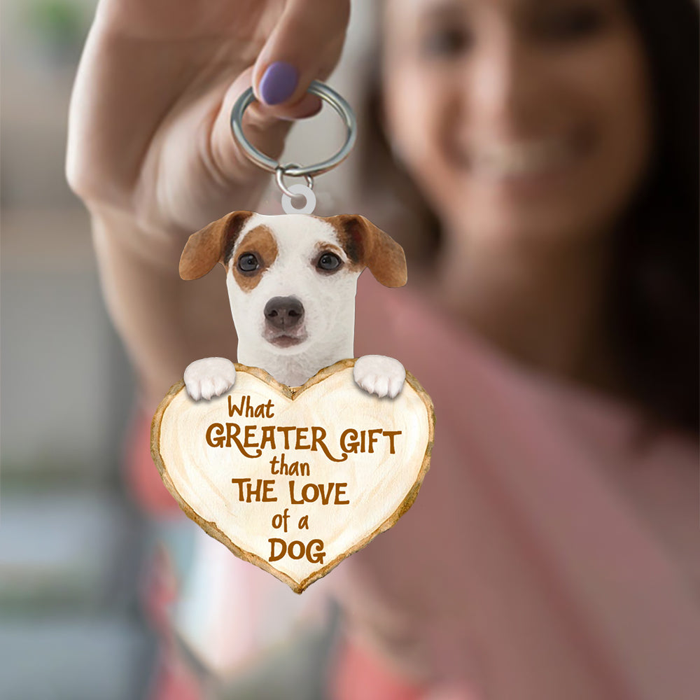 Jack Russell Terrier What Greater Gift Than The Love Of A Dog Acrylic Keychain Dog Keychain