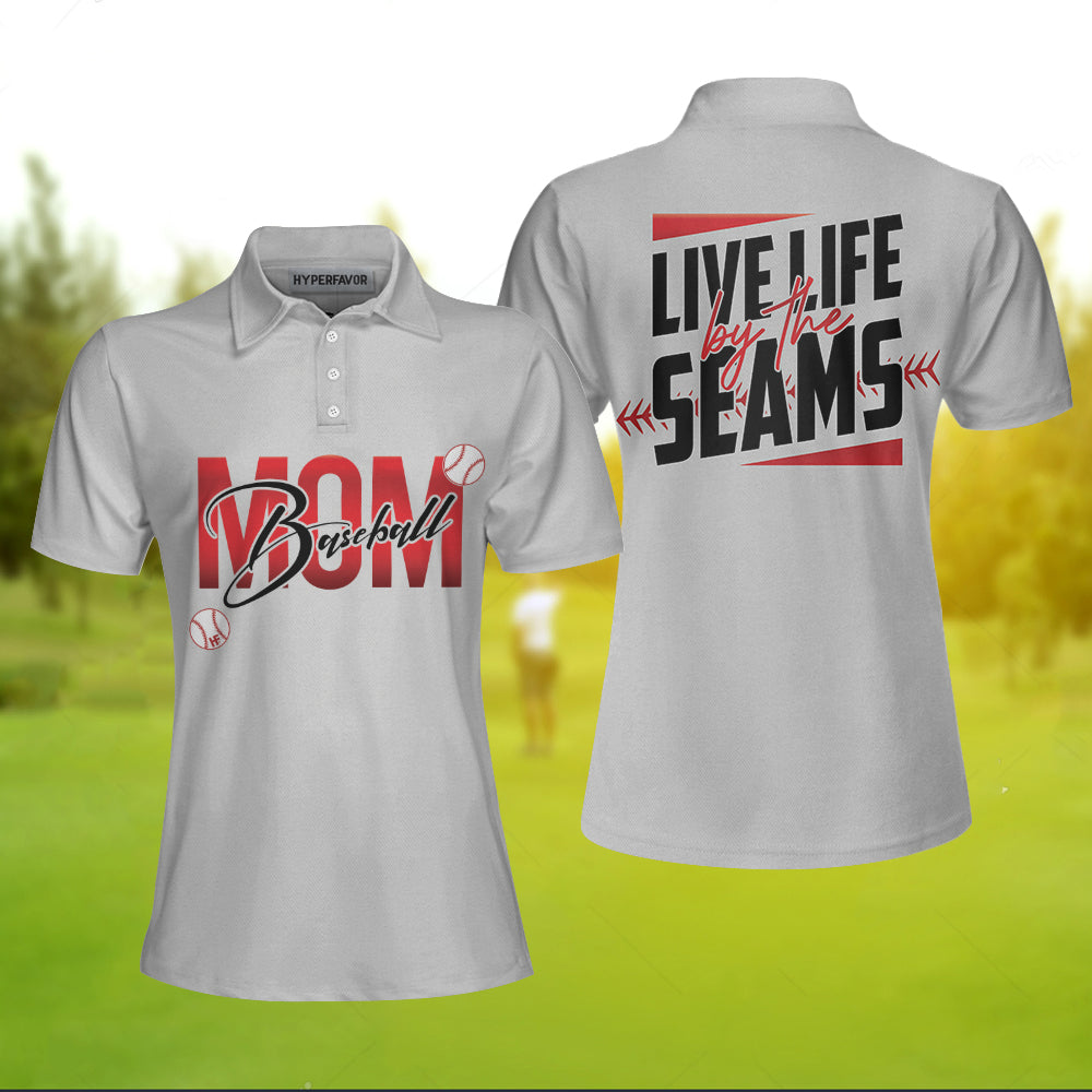 Live Life By The Seams Short Sleeve Women Polo Shirt/ Baseball Mom Polo Shirt/ Cool Baseball Shirt For Ladies Coolspod