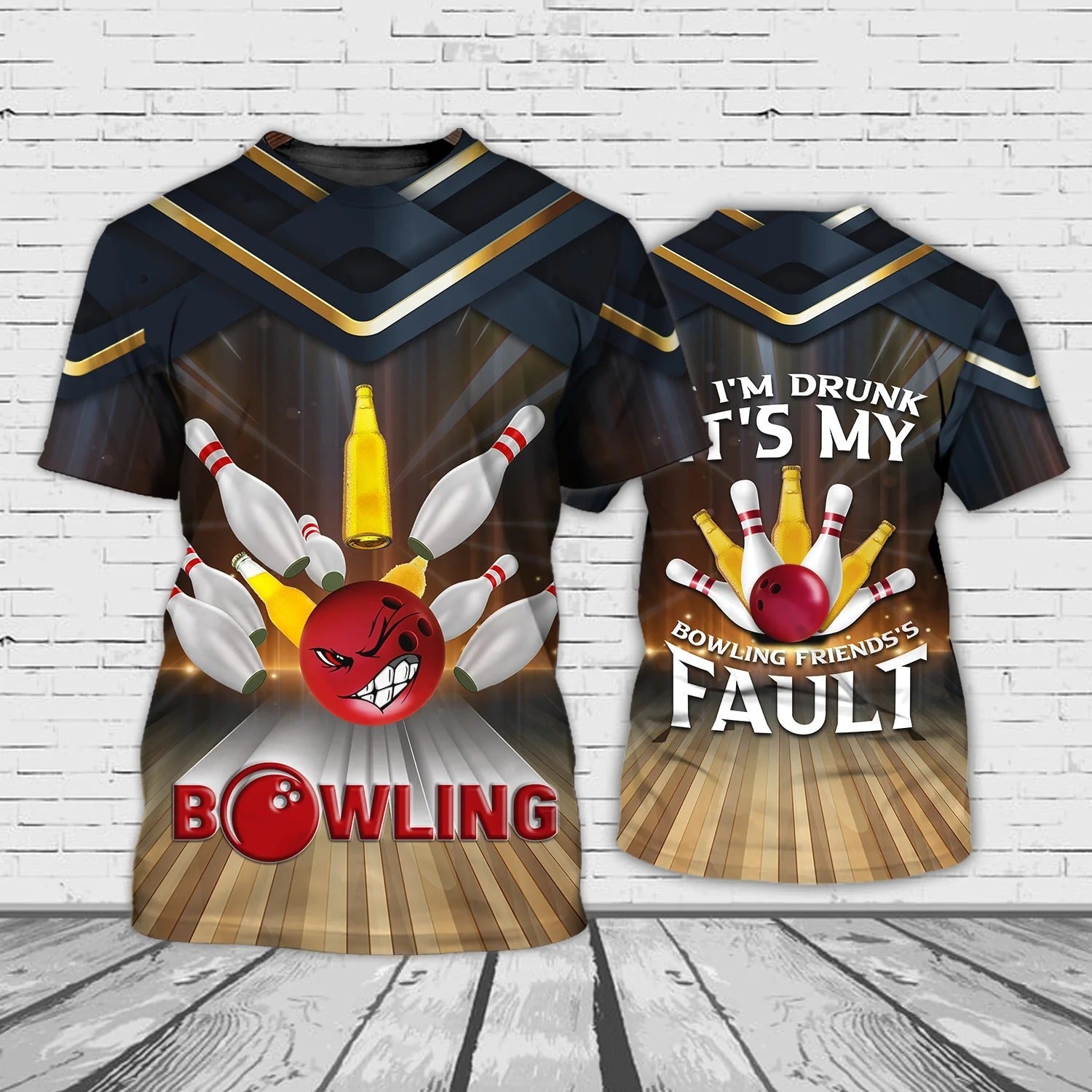 Funny Bowling T Shirt/ If I''m Drunk It''s My Bowling Friend''s Fault/ Bowling Lover Shirts