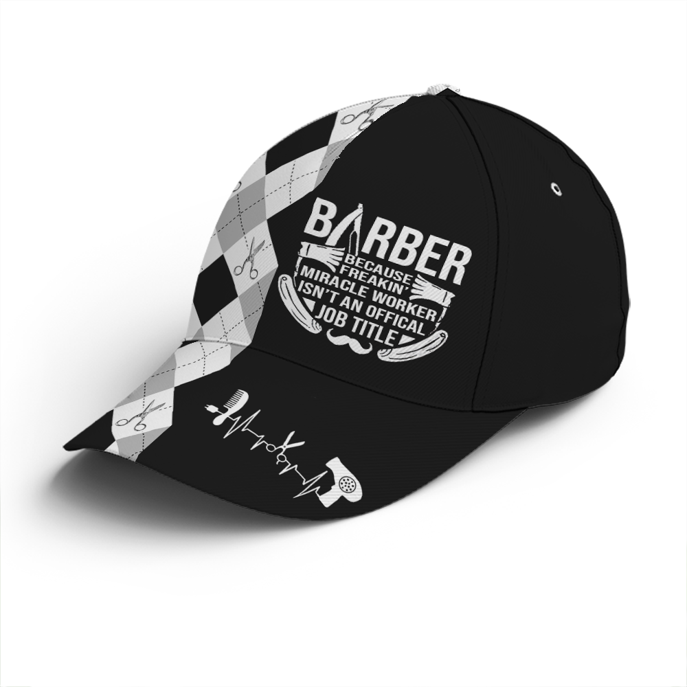 Barber Because Freaking Miracle Worker Baseball Cap Coolspod